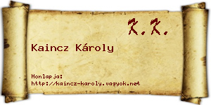 Kaincz Károly névjegykártya